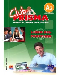 Club Prisma. Nivel A2. Libro del profesor + extension digital