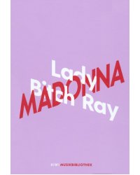 Lady Bitch Ray uber Madonna