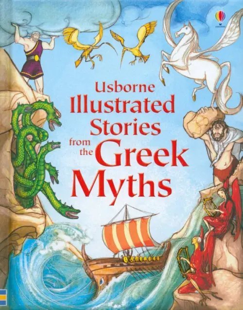 Illustrated Stories from the Greek Myths