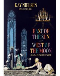 Kay Nielsen. East of the Sun and West of the Moon