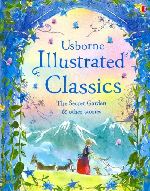 Illustrated Classics Secret Garden &amp; Other Stories