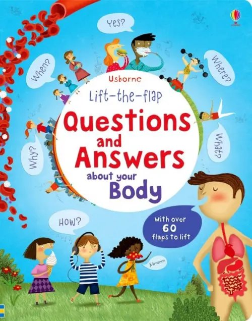 Questions &amp; Answers about your Body