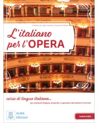 L'italiano per l'opera + audio e video online