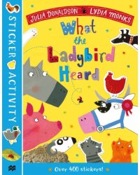 The What the Ladybird Heard Sticker Book