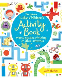 Little Children's Activity Book mazes, puzzles, colouring &amp; other activities