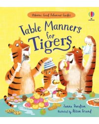 Table Manners for Tigers