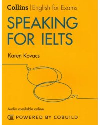 Speaking for IELTS. IELTS 5-6+. B1+ with Answers and Audio online