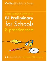 Cambridge English Qualification. Practice Tests for B1 Preliminary for Schools. Volume 1
