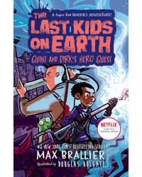 The Last Kids on Earth: Quint and Dirk`s Hero Ques