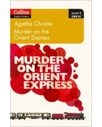 Murder on the Orient Express. Level 3. B1