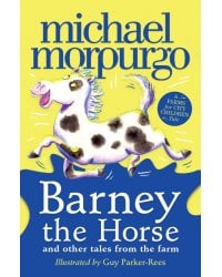 Barney the Horse and Other Tales from the Farm