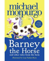 Barney the Horse and Other Tales from the Farm