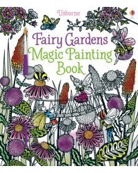 Fairy Gardens. Magic Painting Book