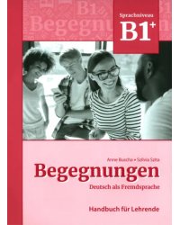 Begegnungen B1+. Handbuch für Lehrende + code