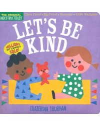 Let's Be Kind. A First Book of Manners