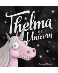 Thelma the Unicorn