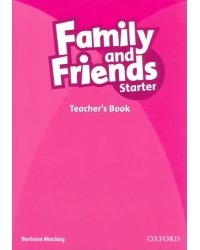 Family and Friends. Starter. Teacher's Book