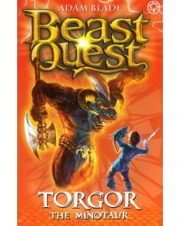 Beast Quest. Torgor the Minotaur