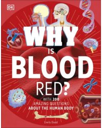 Why Is Blood Red?