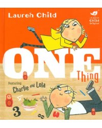 Charlie and Lola: One Thing Board Book