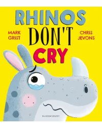 Rhinos Don't Cry