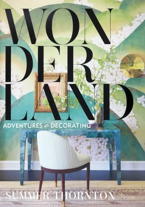 Wonderland. Adventures in Decorating