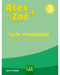 Alex et Zoé + 3. A1. Guide pédagogique