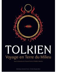 Tolkien. Voyage en Terre du milieu