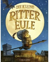 Die kleine Rittereule