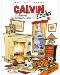 Calvin et Hobbes. Tome 17. La Flemme du dimanche soir