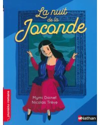 La nuit de la Joconde