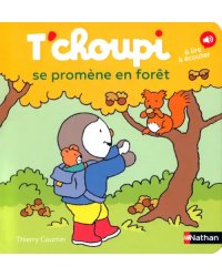 T'choupi se promène en forêt