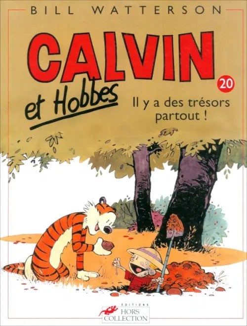 Calvin et Hobbes. Tome 20. Il y a des trésors partout !