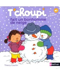 T'choupi fait un bonhomme de neige