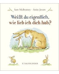 Weisst du eigentlich, wie lieb ich dich hab?