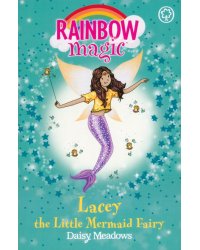 Rainbow Magic. Lacey the Little Mermaid Fairy