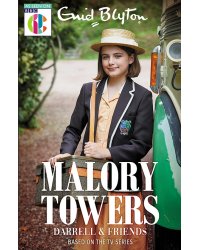 Malory Towers. Darrell and Friends. Based on the TV series