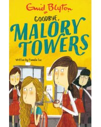 Malory Towers. Goodbye