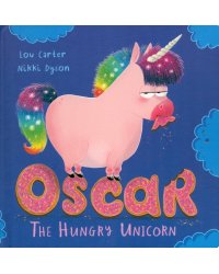 Oscar the Hungry Unicorn Board Book