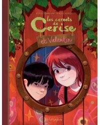 Les Carnets de Cerise et Valentin