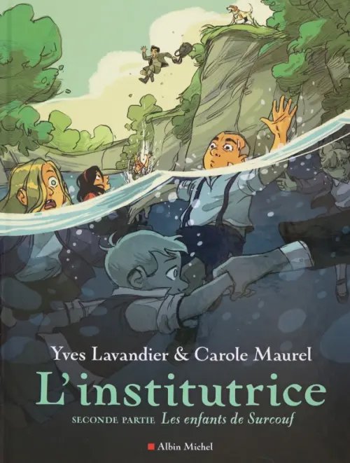 L'Institutrice. Seconde partie. Les Enfants de Surcouf