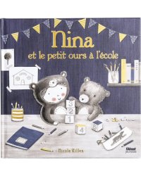 Nina et le petit ours à l'école