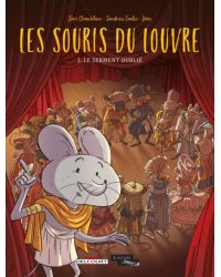 Les Souris du Louvre. Tome 3. Le Serment oublié