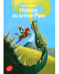 Histoire du prince Pipo, de Pipo le cheval et de la princesse Popi