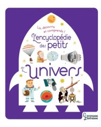 L'Encyclopédie des petits. L'Univers