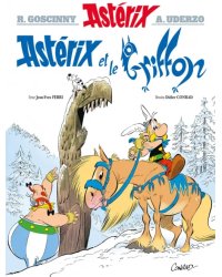 Astérix. Tome 39. Astérix et le Griffon