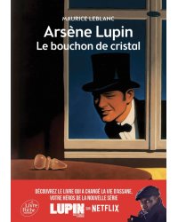 Arsene Lupin, le bouchon de cristal