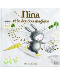 Nina et le doudou magique