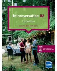 In conversation. B2. 2nd edition. Conversation course. Student’s Book with audios