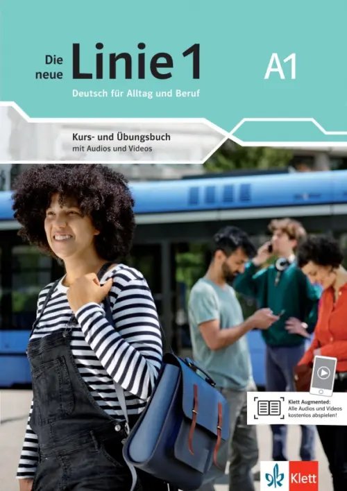 Die neue Linie 1 A1. Deutsch für Alltag und Beruf. Kurs- und Übungsbuch mit Audios und Videos